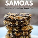 Homemade Samoas (Vegan+GF)