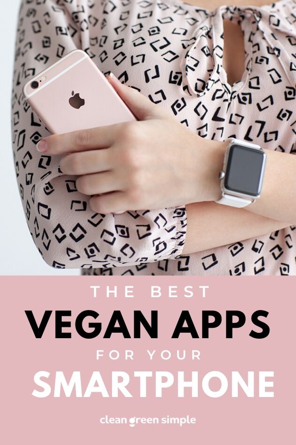 Closeup of a woman holding an iPhone, with the text: The Best Vegan Apps for Your Smartphone.