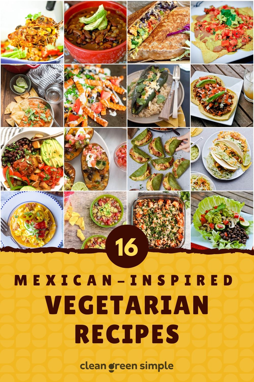 16 Delicious Vegetarian Mexican-Inspired Recipes You'll Love | Clean