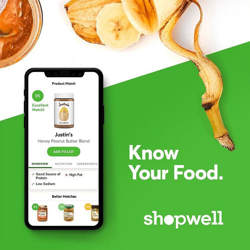 The ShopWell App displayed on a phone, with the text: Know Your Food.